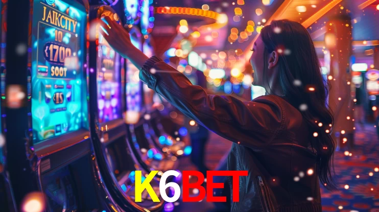 K6BET: Jogos de Caça-Níqueis-Altas Recompensas, Roleta-Velocidade, Blackjack-Desafios Máximos